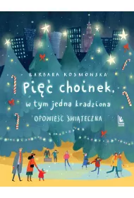 Pi choinek, w tym jedna kradziona