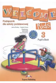 Welcome Kids 3. Podr�cznik do szko�y podstawowej + CD