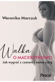 Walka o macierzy�stwo