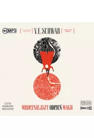 Audiobook Mroczniejszy odcie magii. Odcienie magii. Tom 1 CD