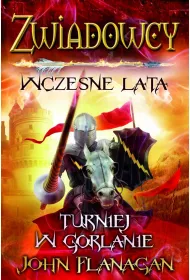 eBook Turniej w Gorlanie. Zwiadowcy. Wczesne lata. Tom 1 mobi epub