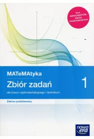 MATeMAtyka 1. Zbi�r zada� dla liceum og�lnokszta�c�cego i technikum. Zakres podstawowy. Szko�y ponadpodstawowe