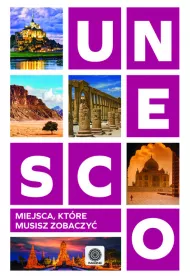 Unesco Miejsca kt�re musisz zobaczy�