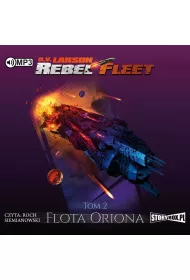 Audiobook Flota Oriona. Rebel Fleet. Tom 2 CD