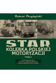 Audiobook Star. Kolebka polskiej motoryzacji. Cz 1 mp3