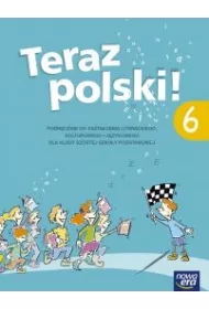 Teraz polski! Podr�cznik. Klasa 6