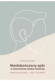 Niedoko�czony sp�r o rozumienie osoby ludzkiej