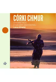 Audiobook Crki chmur. O kobietach z Sahary Zachodniej mp3