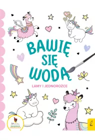 Bawi� si� wod�. Lamy i jednoro�ce