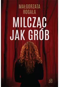 Milcz�c jak gr�b