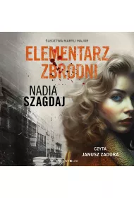 Audiobook Elementarz zbrodni. ledztwa Maryli Major mp3