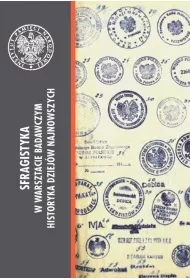 Sfragistyka w warsztacie badawczym. Historyka dziejw najnowszych