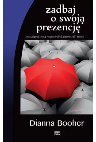 Zadbaj o swoj� prezencj�
