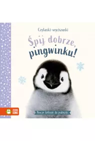 Czytanki-wyciszanki. �pij dobrze, pingwinku