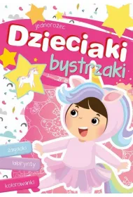 Dzieciaki bystrzaki. Jednoro�ec