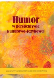 Humor w perspektywie kulturowo-j�zykowej