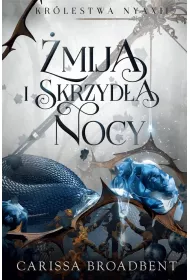 mija i skrzyda nocy. Krlestwo Nyaxii. Tom 1