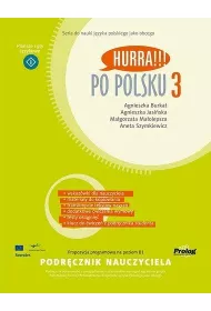 Hurra!!! Po polsku 3. Podr�cznik nauczyciela