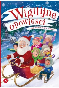 Wigilijne opowieci, czyli dzieci ratuj wita