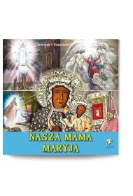 Nasza mama Maryja