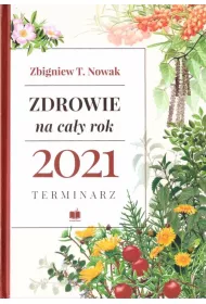 Terminarz 2021. Zdrowie na ca�y rok