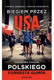 Biegiem przez USA: Niezwyk�a historia polskiego Forresta Gumpa