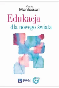 Edukacja dla nowego �wiata