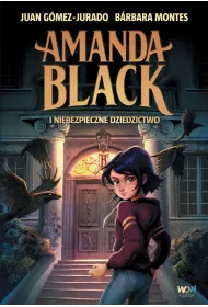 eBook Amanda Black i niebezpieczne dziedzictwo. Amanda Black. Tom 1 mobi epub