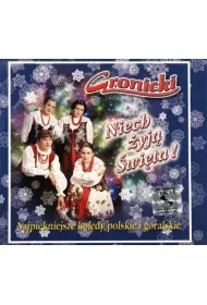 Gronicki. Niech �yj� �wi�ta! CD