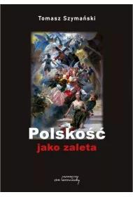 Polsko�� jako zaleta