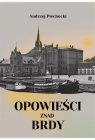 Opowie�ci znad Brdy