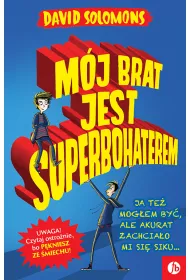 M�j brat jest superbohaterem
