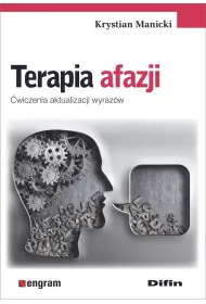 Terapia afazji. �wiczenia aktualizacji wyraz�w