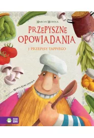Przepyszne opowiadania i przepisy Tappiego. Tappi i przyjaciele