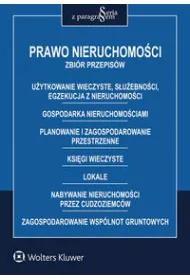 Prawno nieruchomo�ci. Zbi�r przepis�w
