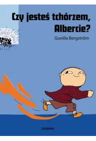 Czy jeste� tch�rzem, Albercie? Albert Albertson. Tom 8
