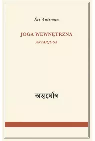 Joga wewn�trzna. Antarjoga
