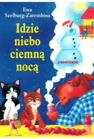 Idzie niebo ciemn� noc�