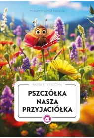 Pszcz�ka nasza przyjaci�ka