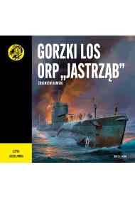 Audiobook Gorzki los ORP „Jastrz�b” mp3