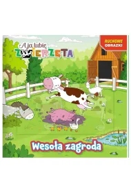 A ja lubi� zwierz�ta. Ruchome obrazki. Weso�a zagroda
