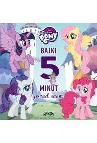 Audiobook My Little Pony - Bajki 5-minut przed snem mp3