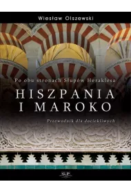 Po obu stronach S�up�w Heraklesa Hiszpania i Maroko