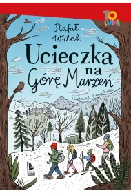 Ucieczka na G�r� Marze�