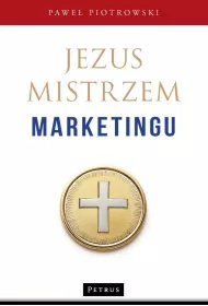 Jezus mistrzem marketingu