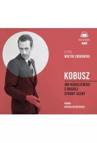 Audiobook Kobusz. Jan Kobuszewski z drugiej strony sceny CD