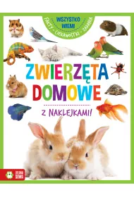 Wszystko wiem! Zwierz�ta domowe
