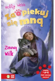 Zimowy wilk. Zaopiekuj si� mn�