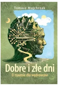 Dobre i z�e dni