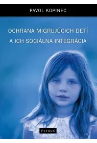 Ochrana migruj�cich det� a ich soci�lna integr�cia